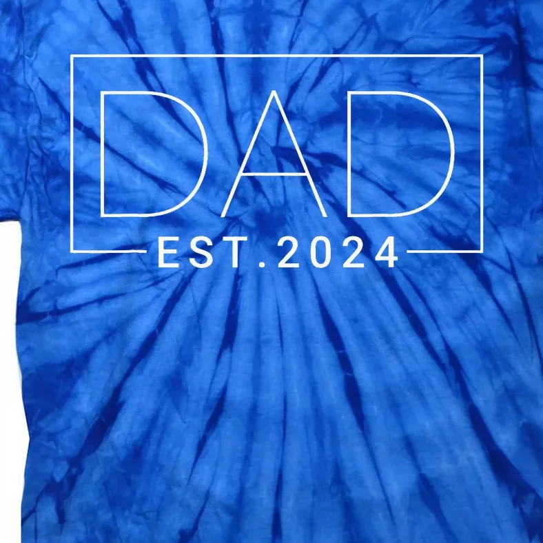 Dad Est 2024 New Dad Gift for Dad Anniversary Tie-Dye T-Shirt