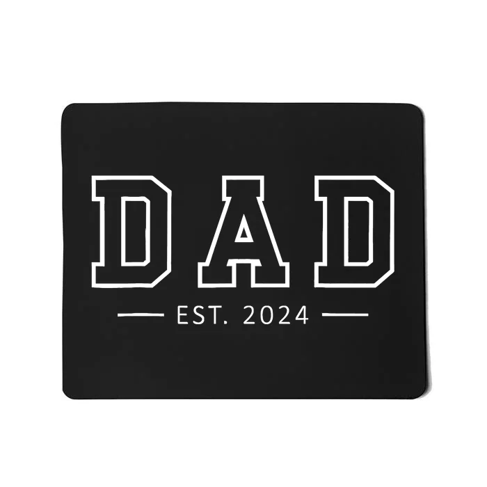 Dad Est 2024 Promoted To Dad 2024 Pregnancy Announcement Dad Mousepad