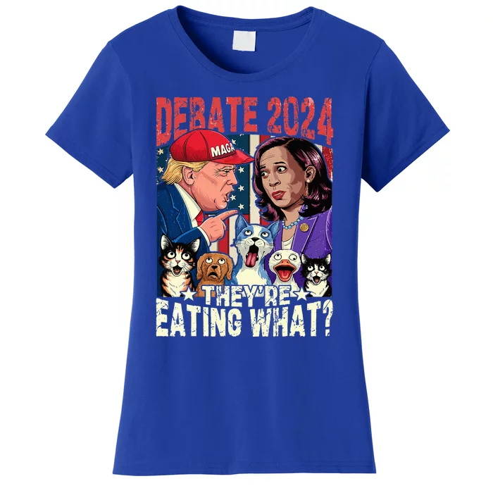 Debate Election 2024 Pets Dog Cat Theyre Eating What Women's T-Shirt