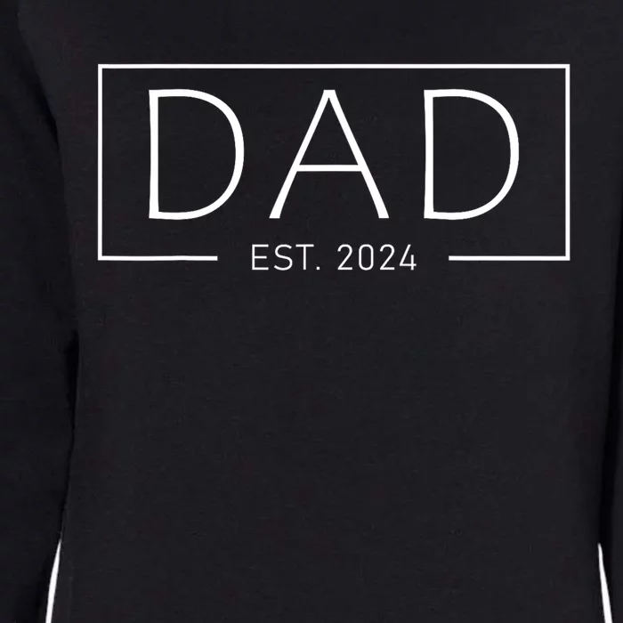 Dad Est 2024 Soon To Be Dad Pregnancy Announcement Womens California Wash Sweatshirt