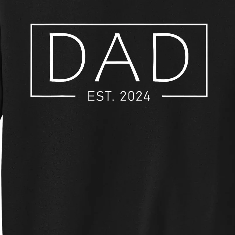 Dad Est 2024 Soon To Be Dad Pregnancy Announcement Tall Sweatshirt