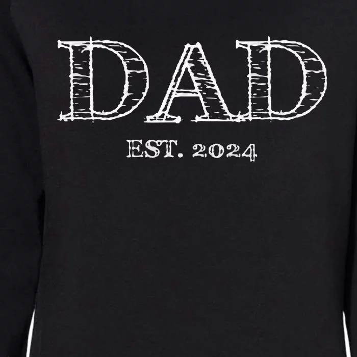 Dad Est. 2024 Fathers Day Womens California Wash Sweatshirt