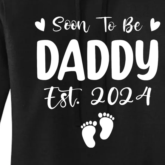 Dad Est 2024 Soon To Be Daddy Pregnancy Announcement Women's Pullover Hoodie