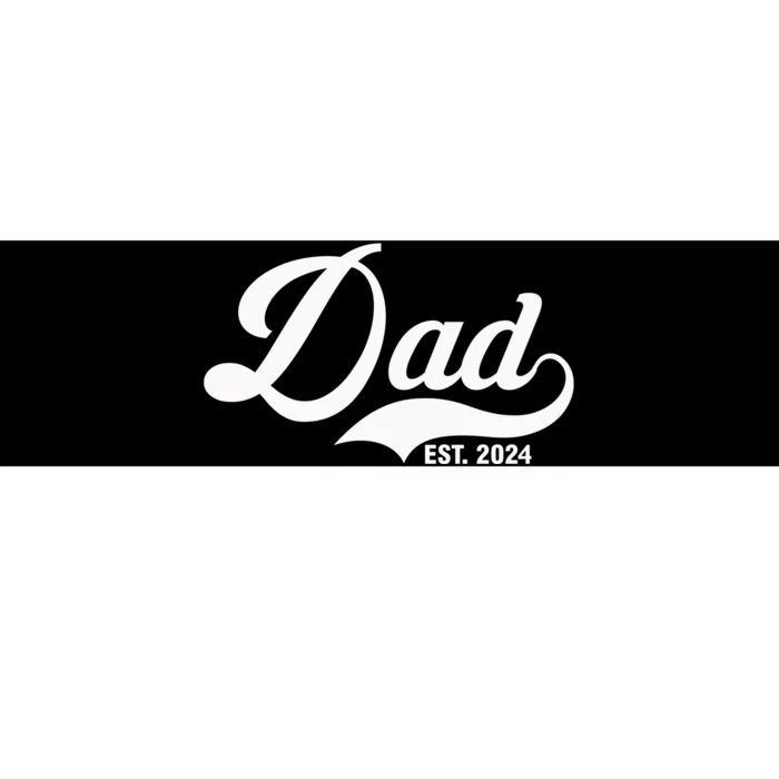 Dad Est. 2024 Bumper Sticker