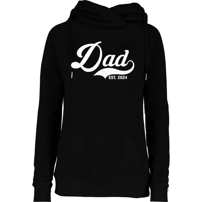 Dad Est. 2024 Womens Funnel Neck Pullover Hood