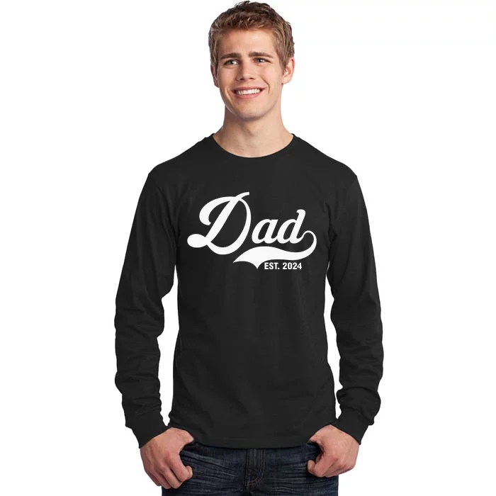 Dad Est. 2024 Tall Long Sleeve T-Shirt