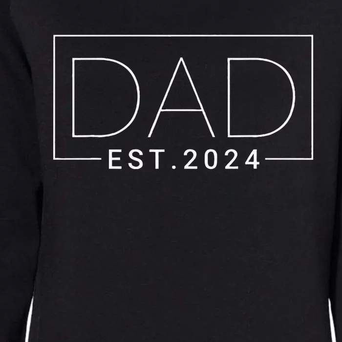 Dad Est 2024 New Dad Gift For Dad Anniversary Father Womens California Wash Sweatshirt