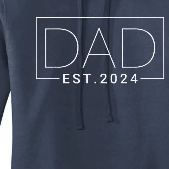 Dad Est 2024 New Dad Gift For Dad Anniversary Father Women's Pullover Hoodie