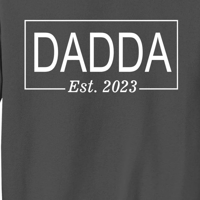 Dadda Est. 2024 Tall Sweatshirt