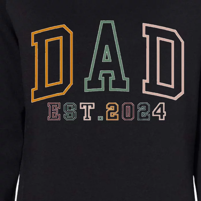 Dad Est 2024 New Dad Gift For Dad Anniversary Womens California Wash Sweatshirt