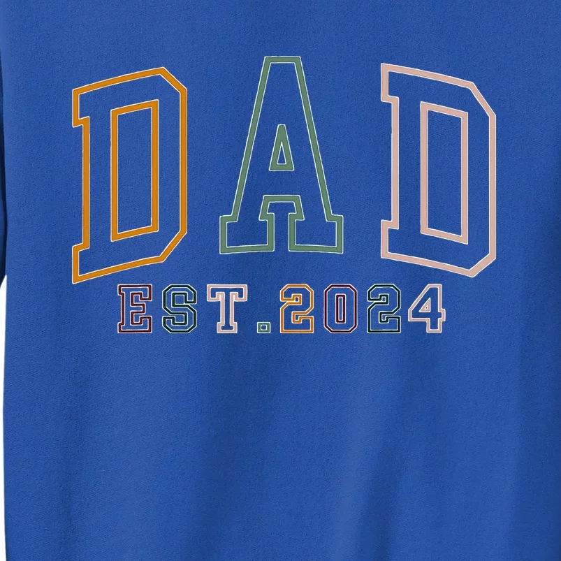 Dad Est 2024 New Dad Gift For Dad Anniversary Tall Sweatshirt