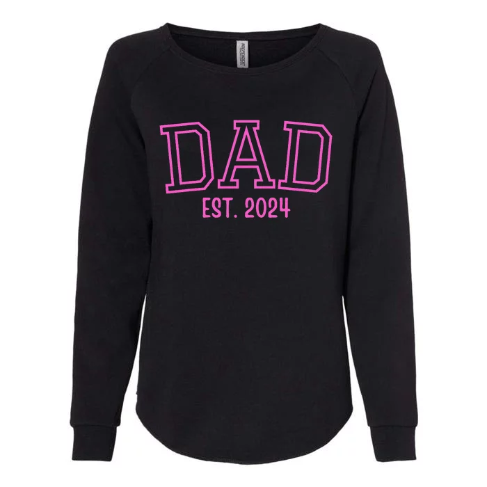 Dad Est. 2024 Father Expect Baby Pregnancy Announcement Pink Womens California Wash Sweatshirt