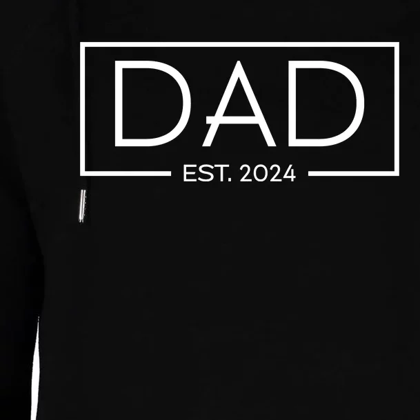 Dad Est. 2024 FatherS Day Celebration Womens Funnel Neck Pullover Hood