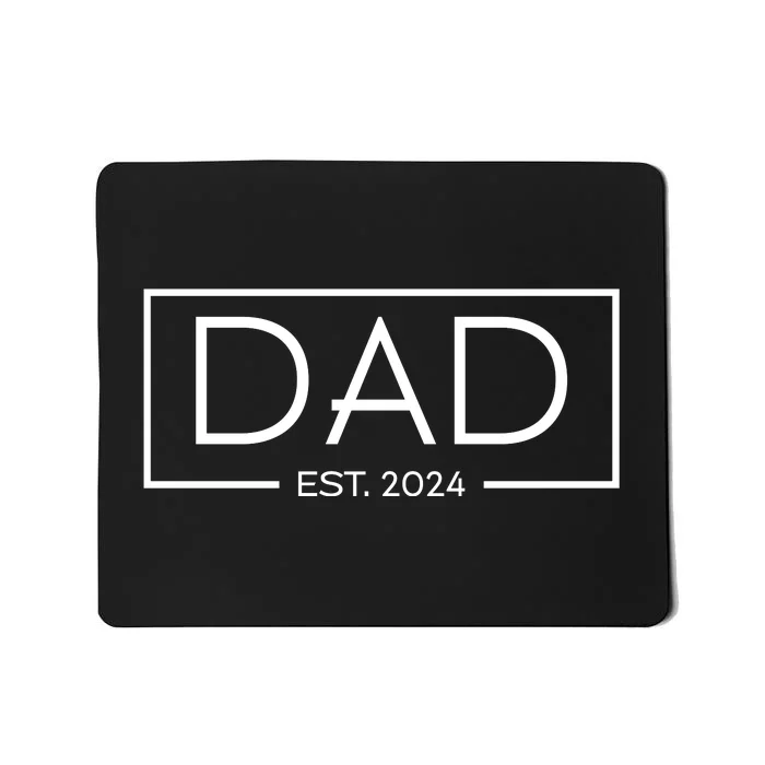 Dad Est. 2024 FatherS Day Celebration Mousepad