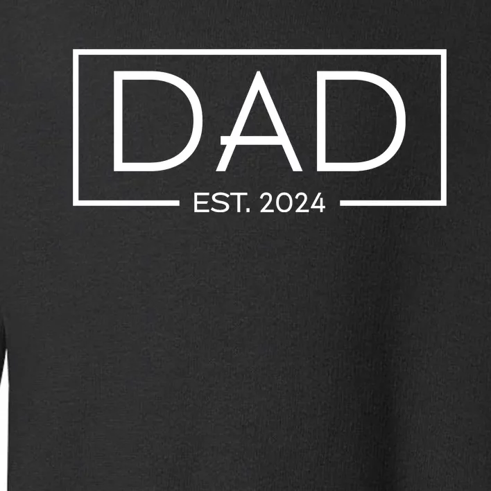 Dad Est. 2024 FatherS Day Celebration Toddler Sweatshirt