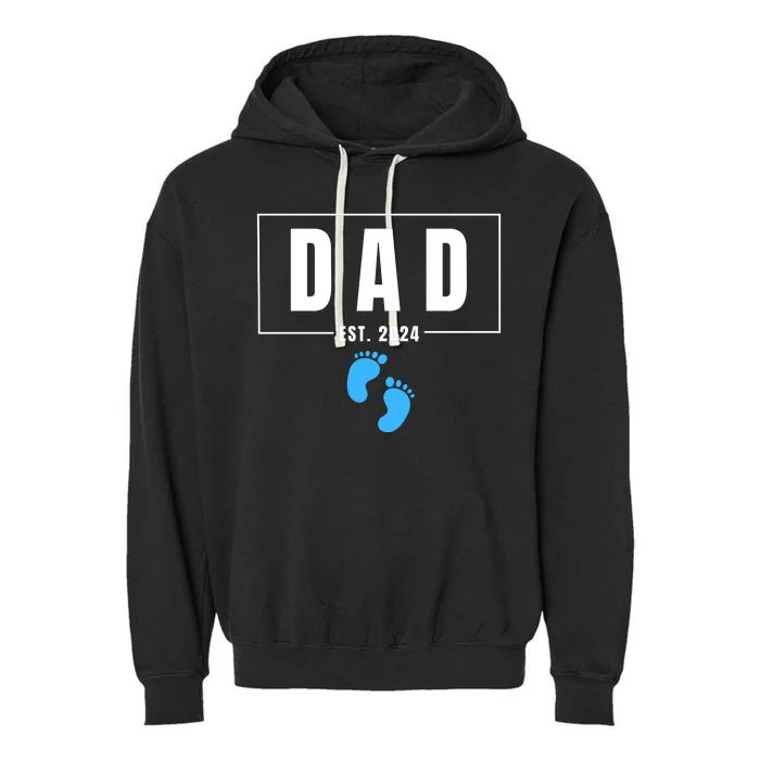 Dad Est. 2024 Fathers Day Expecting Baby Funny New Dad Baby Boy Garment-Dyed Fleece Hoodie