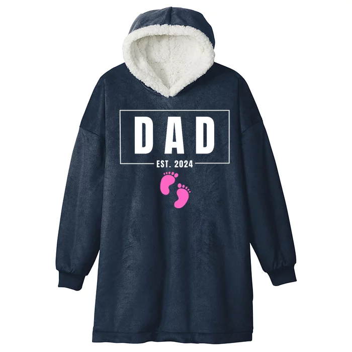 Dad Est. 2024 Fathers Day Expecting Baby Funny New Dad Baby Girl Hooded Wearable Blanket