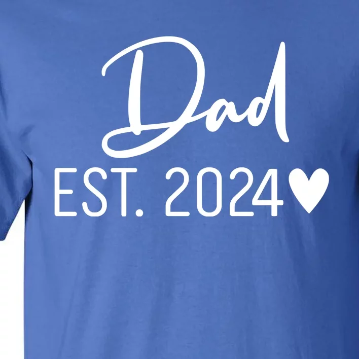 Dad Est. 2024 New Baby Tall T-Shirt