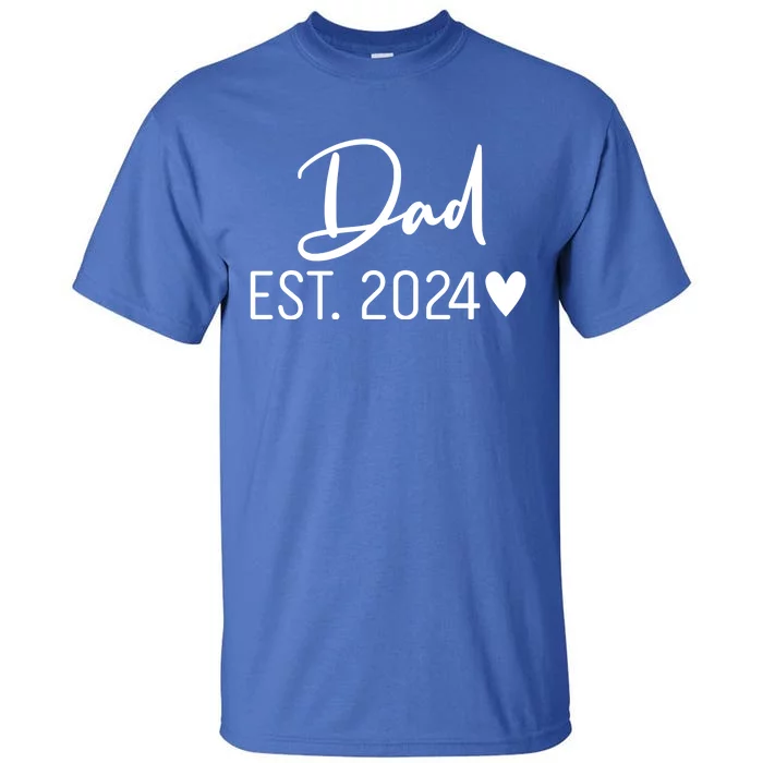 Dad Est. 2024 New Baby Tall T-Shirt