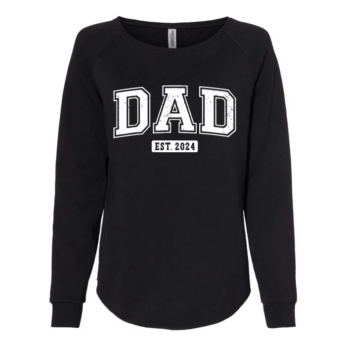 Dad Est 2024 Daddy To Be Gifts New Dad 2024 Expect Baby 2024 Womens California Wash Sweatshirt