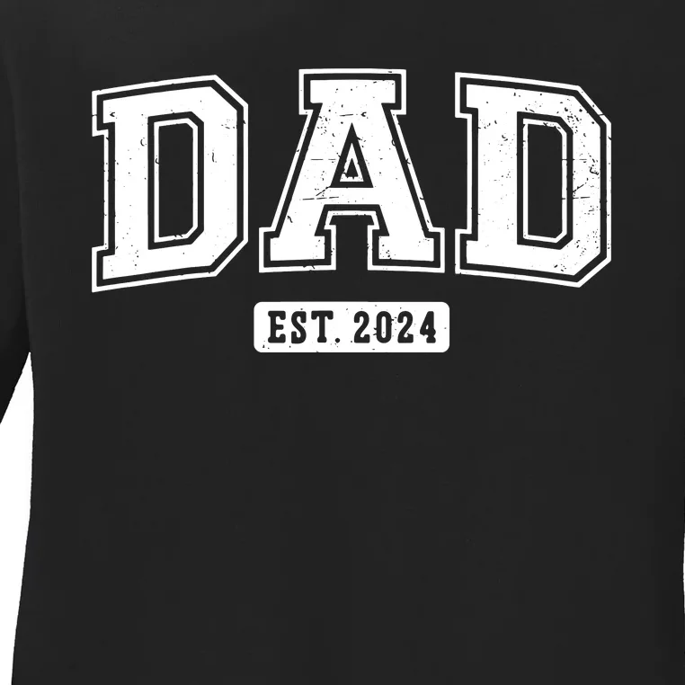 Dad Est 2024 Daddy To Be Gifts New Dad 2024 Expect Baby 2024 Ladies Long Sleeve Shirt