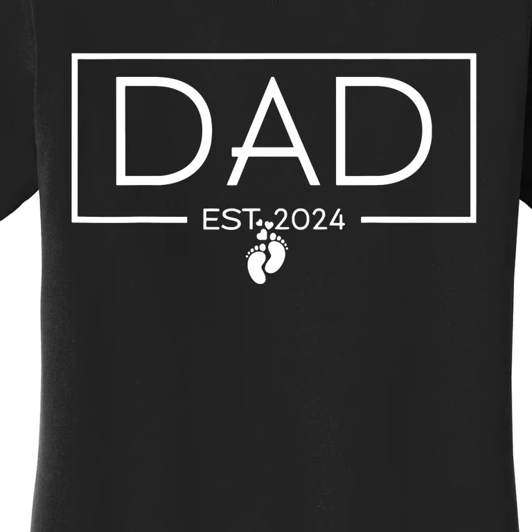 Dad Est 2024 Expect Baby 2024 Father 2024 New Dad 2024 Women's T-Shirt