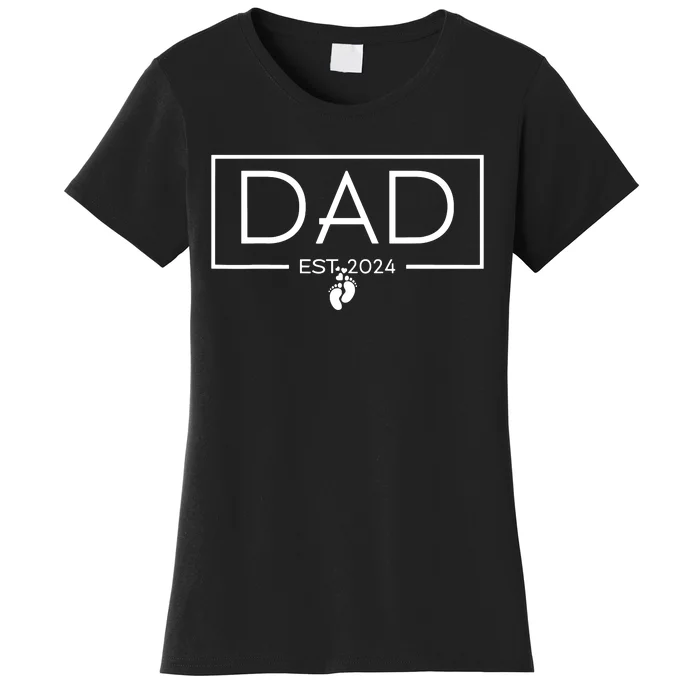 Dad Est 2024 Expect Baby 2024 Father 2024 New Dad 2024 Women's T-Shirt