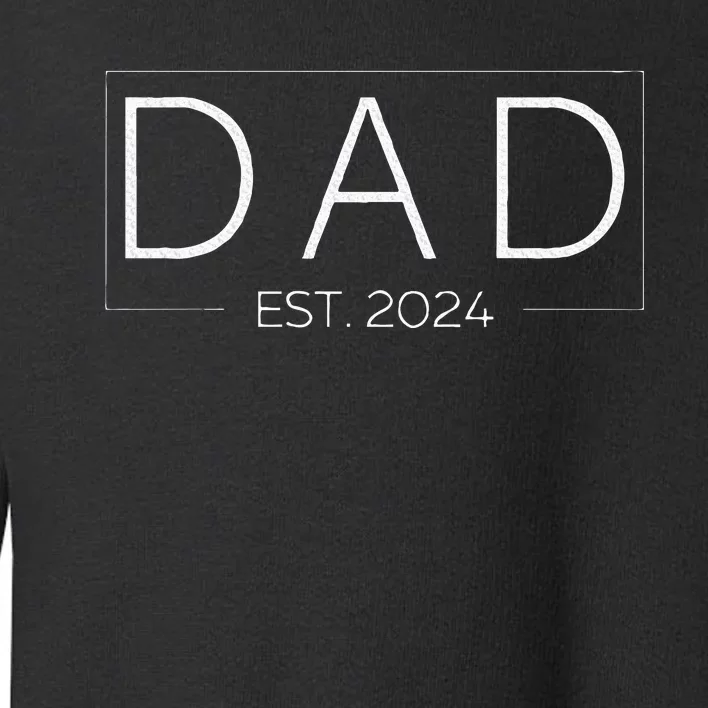 Dad Est. 2024 Promoted To Father 2024 Toddler Sweatshirt