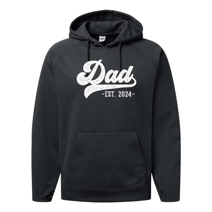 Dad Est 2024 Dad To Be Gifts New Dad Performance Fleece Hoodie