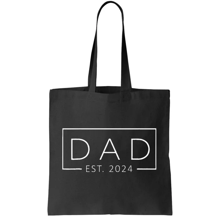 Dad Est 2024 First Time Dad New Dad Fathers Day Tote Bag