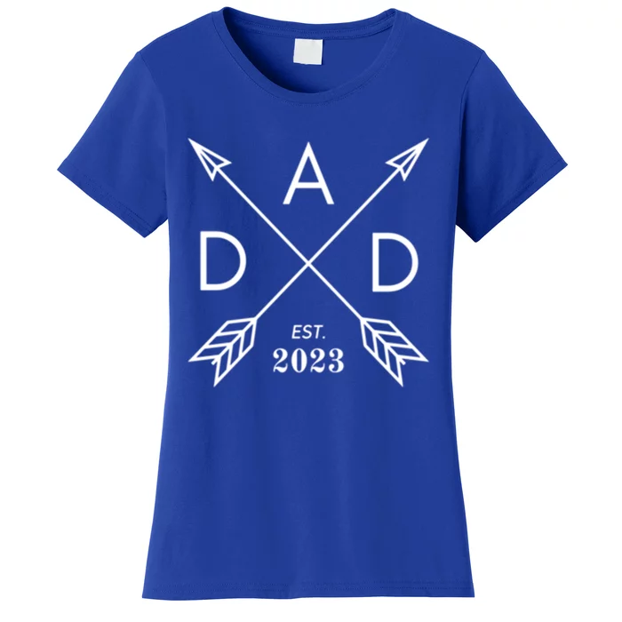 Dad Est 2023 FatherS Day 1st Time Dad New Daddy New Parents Meaningful Gift Women's T-Shirt