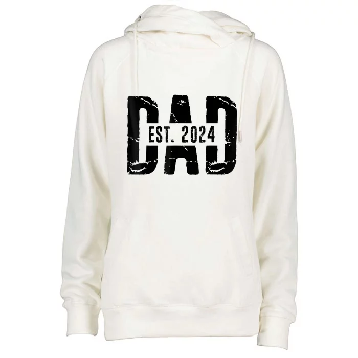 Dad Est. 2024 Gift Dad Fathertobe 2024 Fathers Day Womens Funnel Neck Pullover Hood