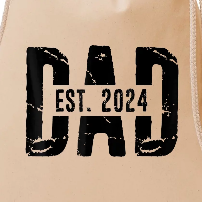 Dad Est. 2024 Gift Dad Fathertobe 2024 Fathers Day Drawstring Bag