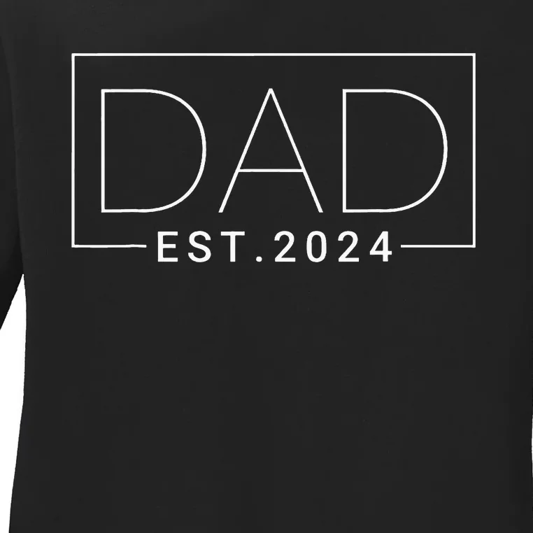 Dad Est 2024 New Dad Gift For Dad Anniversary Ladies Long Sleeve Shirt