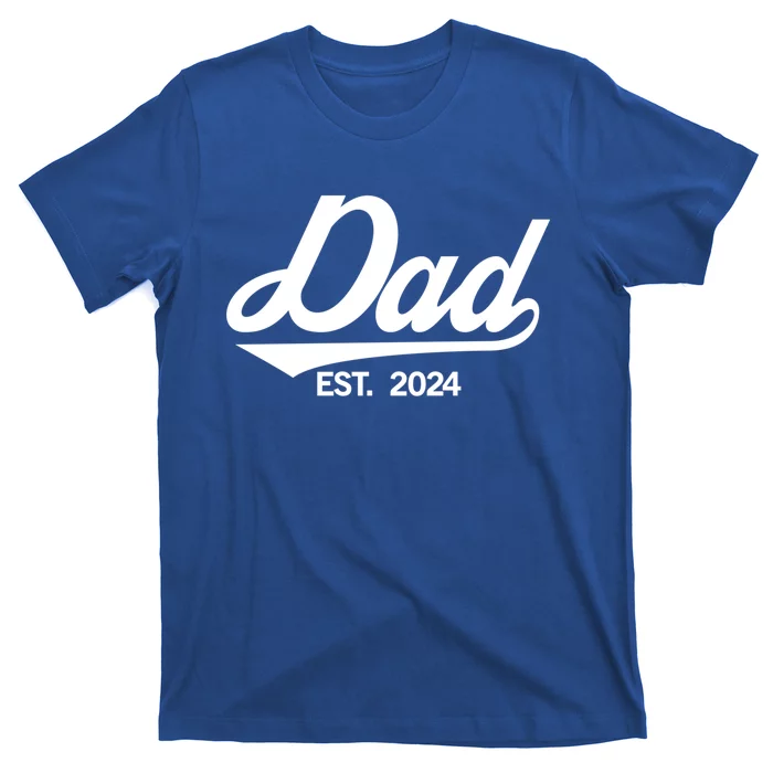 Dad Est 2024 FatherS Day Family Matching Daddy New Dad Funny Gift T-Shirt