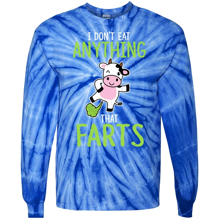 Dont Eat Anything That Farts Vegan Vegetarian Cows Gift Tie-Dye Long Sleeve Shirt