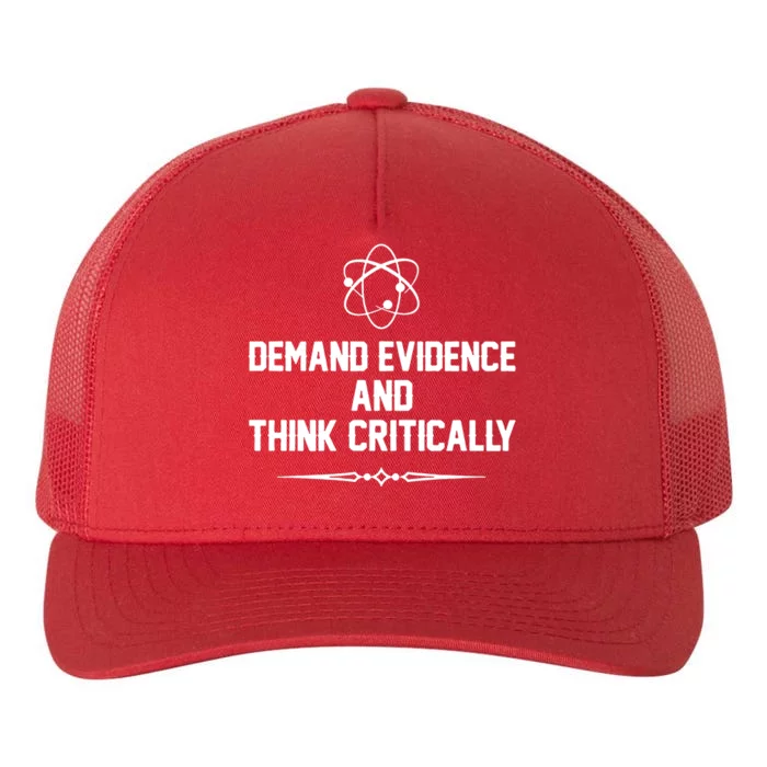 Demand Evidence And Think Critically Yupoong Adult 5-Panel Trucker Hat