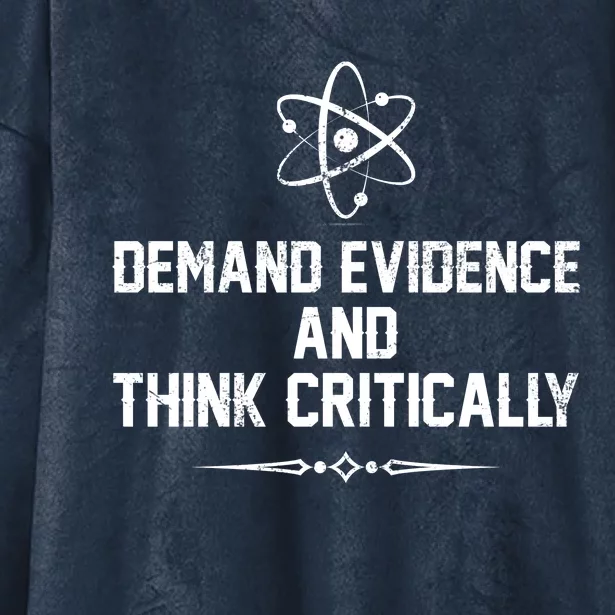 Demand Evidence And Think Critically Hooded Wearable Blanket