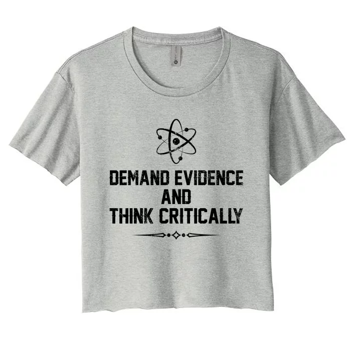 Demand Evidence And Think Critically Women's Crop Top Tee