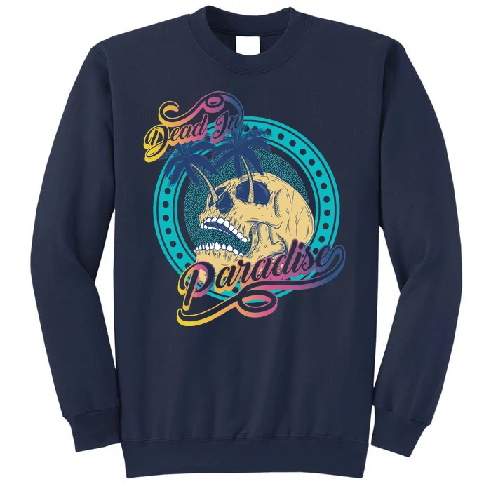 Dead In Paradise Tropical Skull Sweatshirt