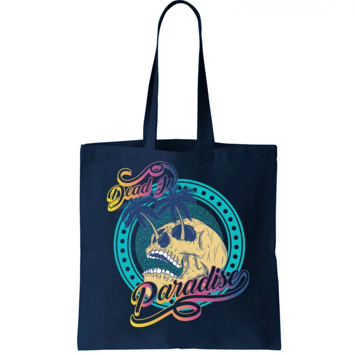 Dead In Paradise Tropical Skull Tote Bag