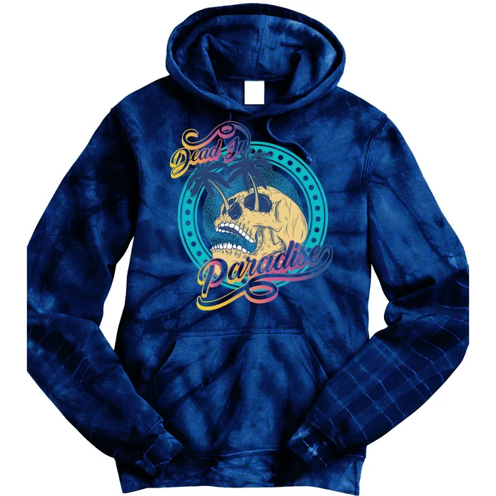 Dead In Paradise Tropical Skull Tie Dye Hoodie