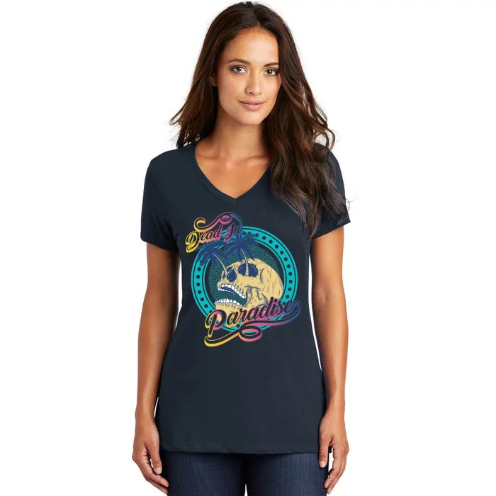 Dead In Paradise Tropical Skull Women's V-Neck T-Shirt