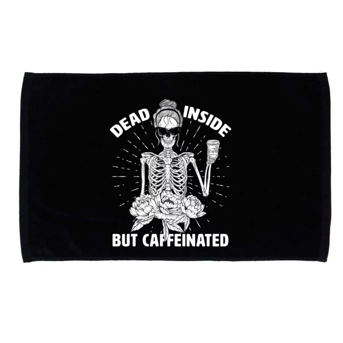 Dead Inside But Caffeinated Microfiber Hand Towel