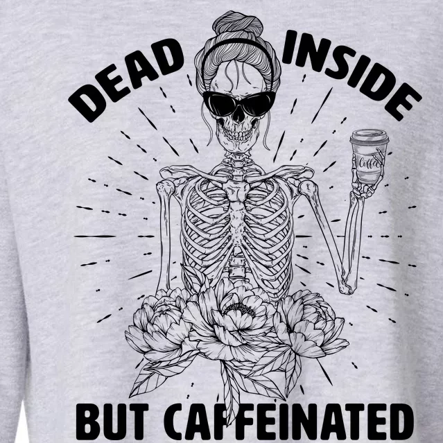 Dead Inside But Caffeinated Cropped Pullover Crew