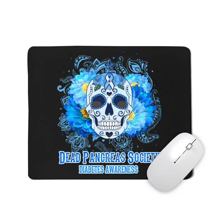 Dead Pancreas Society Diabetes Awareness Sugar Skull Mousepad