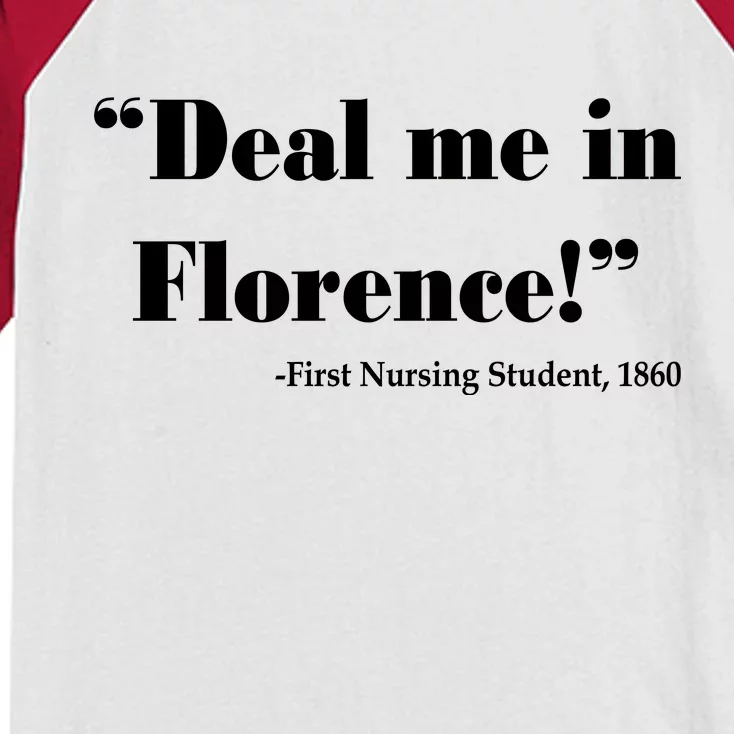 Deal Me In Florence Funny Nurse Kids Colorblock Raglan Jersey