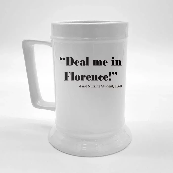 Deal Me In Florence Funny Nurse Front & Back Beer Stein