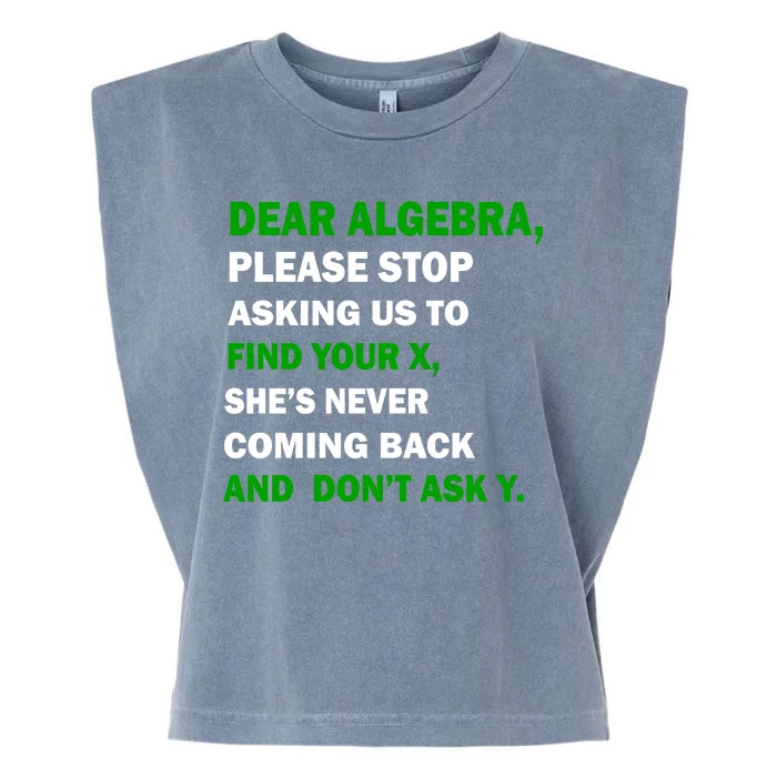 Dear Algebra Find Your X And Don't Tell Y Garment-Dyed Women's Muscle Tee