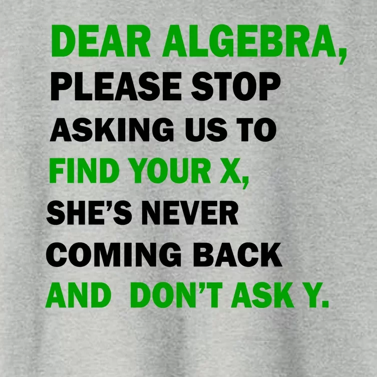 Dear Algebra Find Your X And Don't Tell Y Women's Crop Top Tee